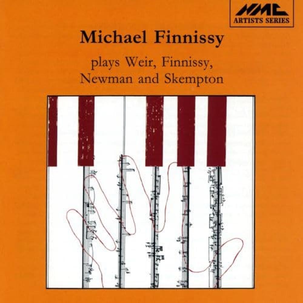 Michael Finnissy - plays Weir, Finnissy, Newman & Skempton (1991)
