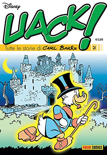 Uack! n.21 - tutte le storie di carl barks