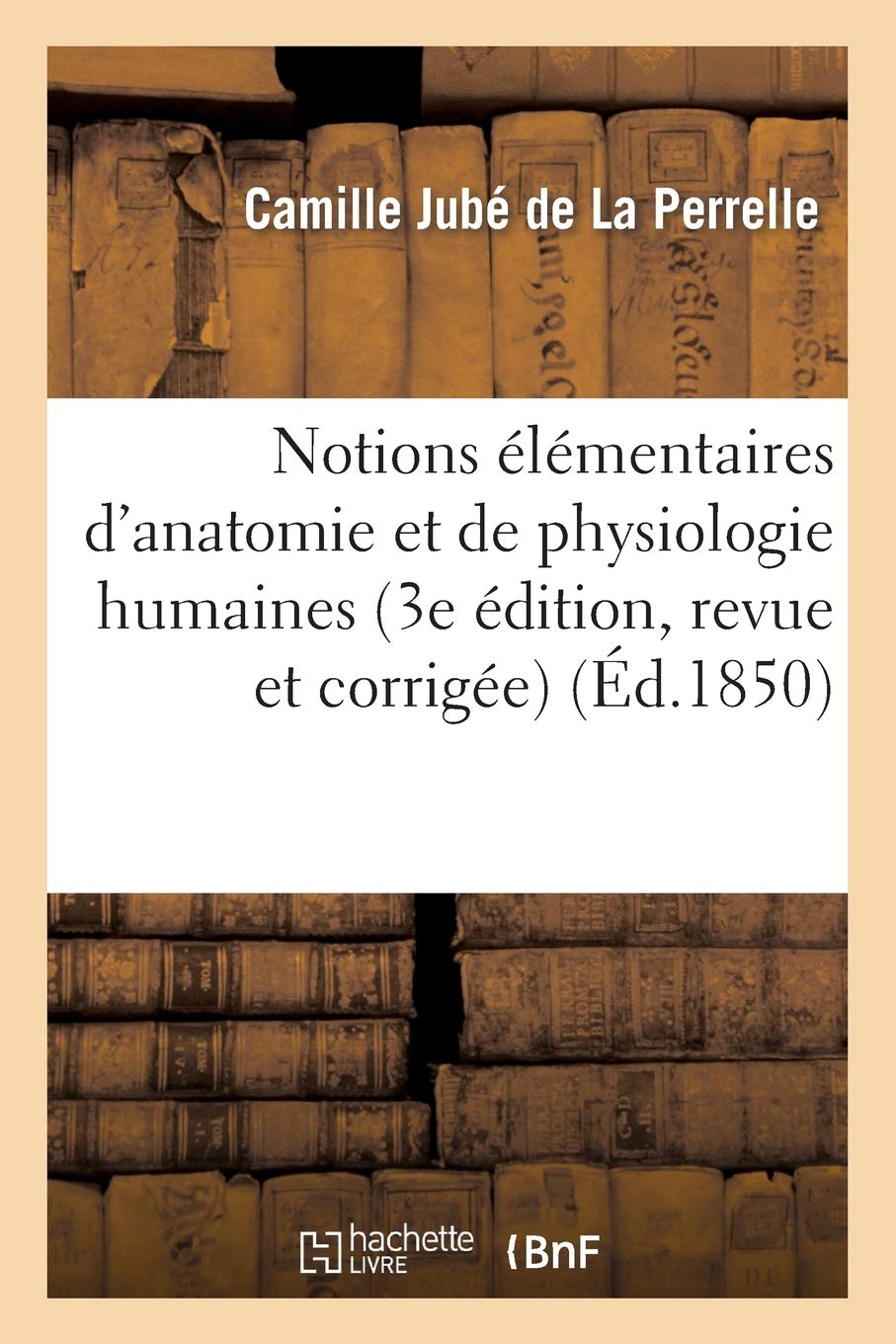 Notions Élémentaires d'Anatomie Et de Physiologie