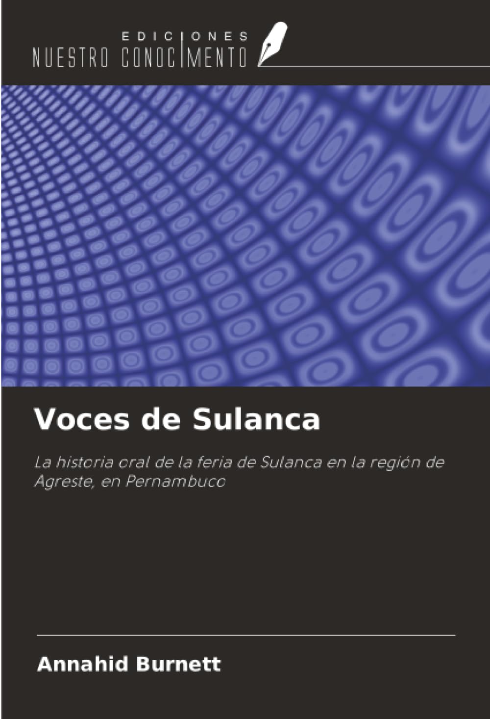 Voces de Sulanca: La historia oral de la feria de Sulanca en la región de Agreste, en Pernambuco