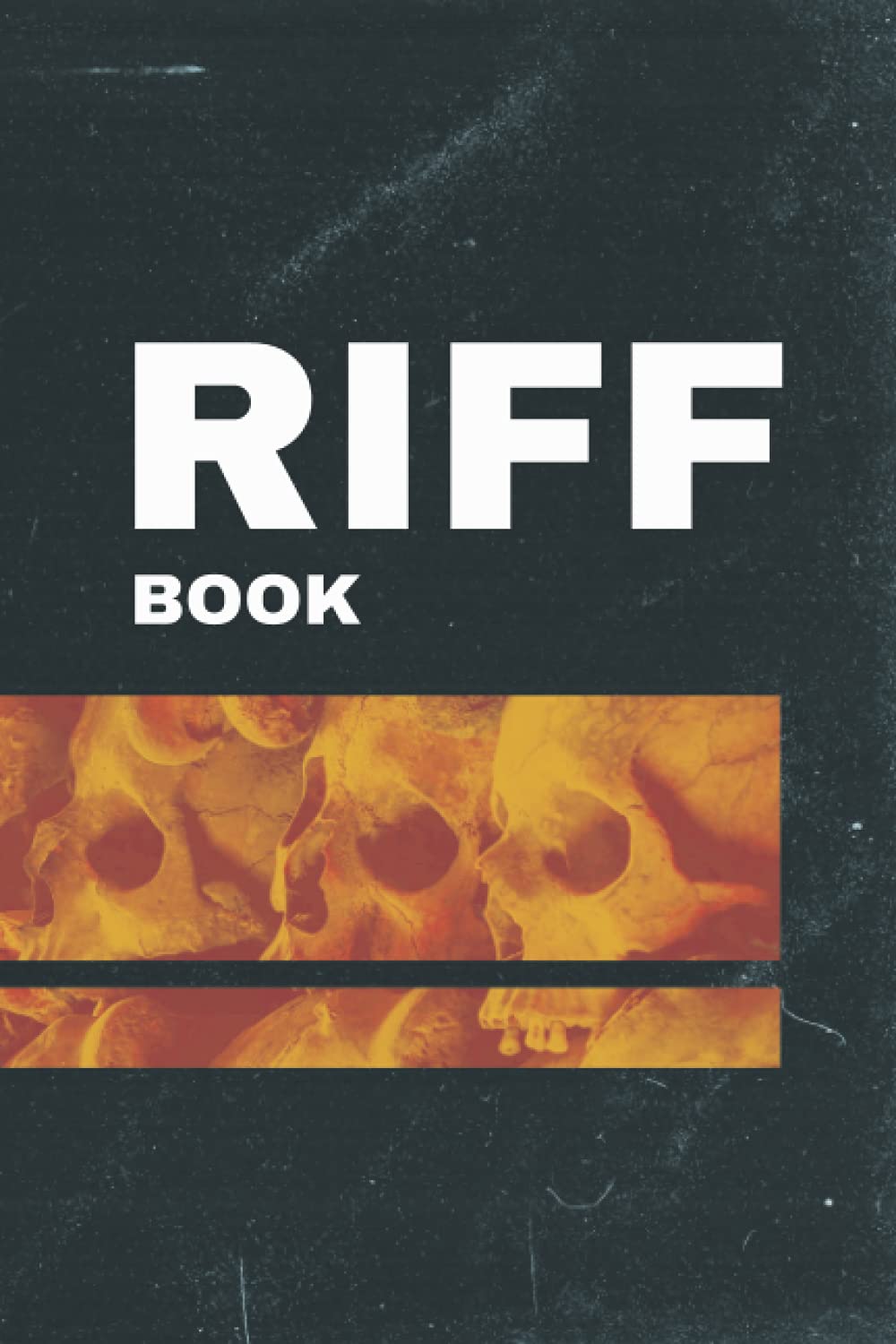 Riff Book: Blank Sheet Music For Guitar | 110 TAB Pages | 7 Staves and 6 Chord Boxes Per Page