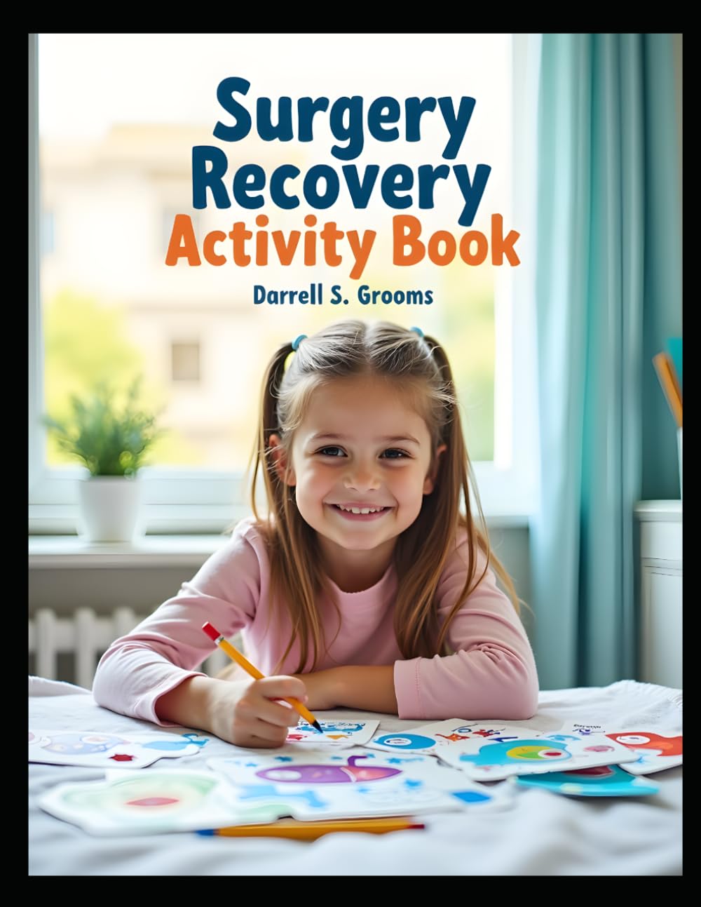 Surgery Recovery Activity Book