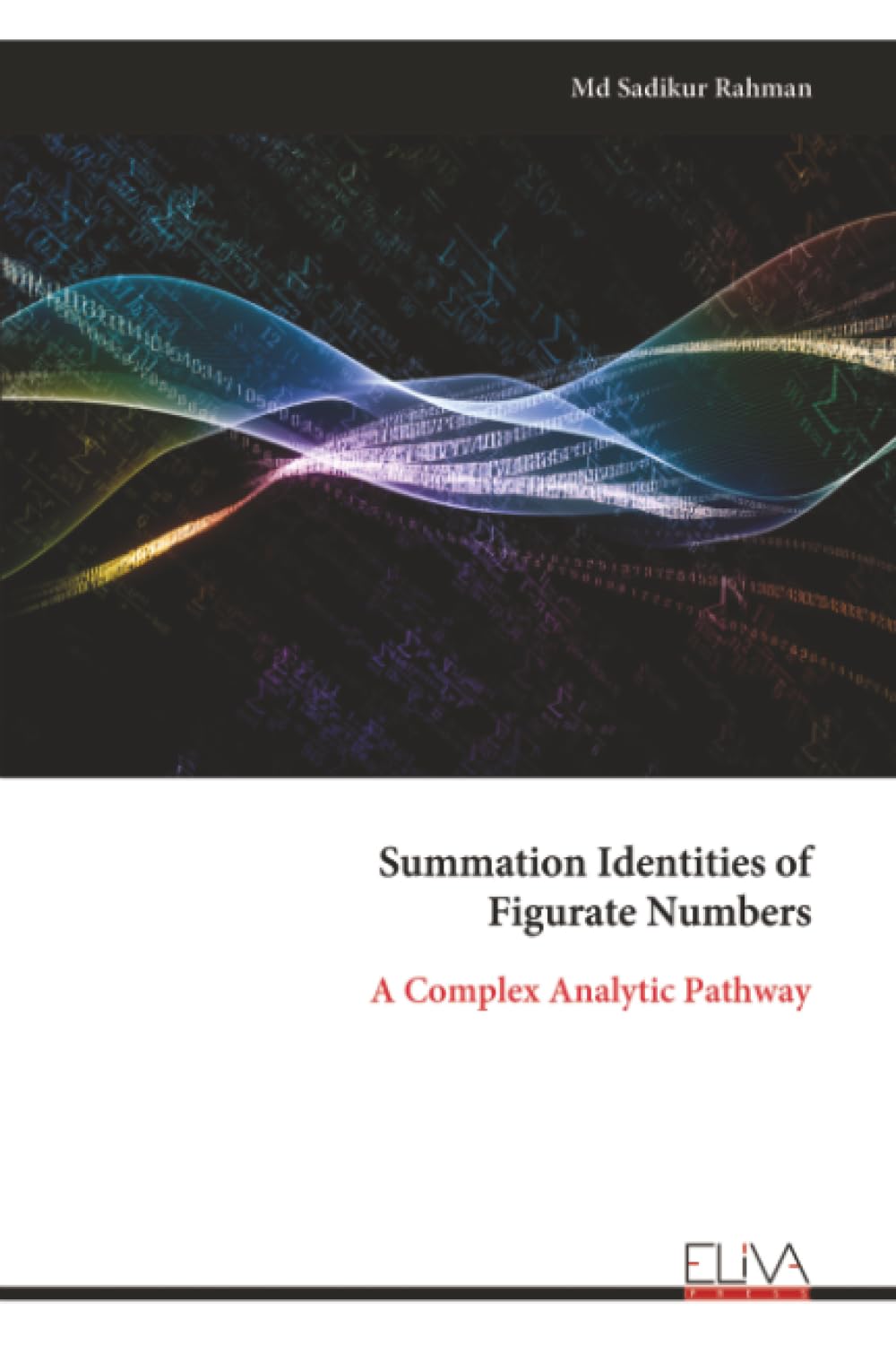 Summation Identities of Figurate Numbers: A Complex Analytic Pathway