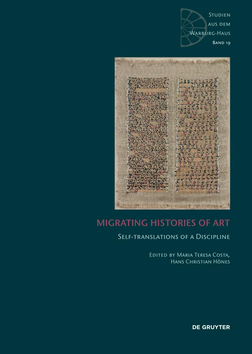 Migrating Histories of Art livre sur l'histoire de l'art transnationale et les traductions culturelles
