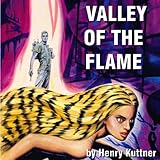 Valley of the Flame