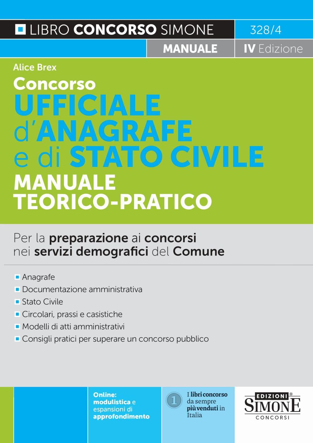 Concorso Ufficiale d'Anagrafe e di Stato Civile - Manuale Teorico-Pratico - Per la preparazione ai concorsi nei servizi demografici del Comune