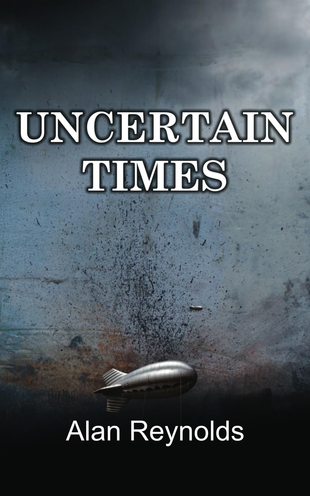 UNCERTAIN TIMES
