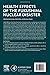 Health Effects of the Fukushima Nuclear Disaster