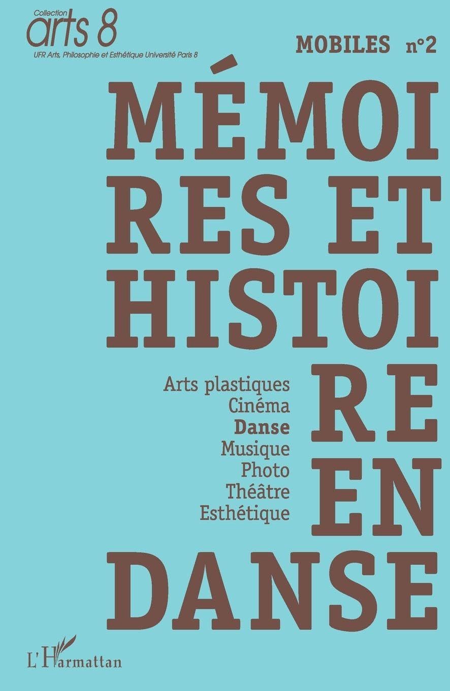 Mémoires et histoire en danse: Mobiles n° 2