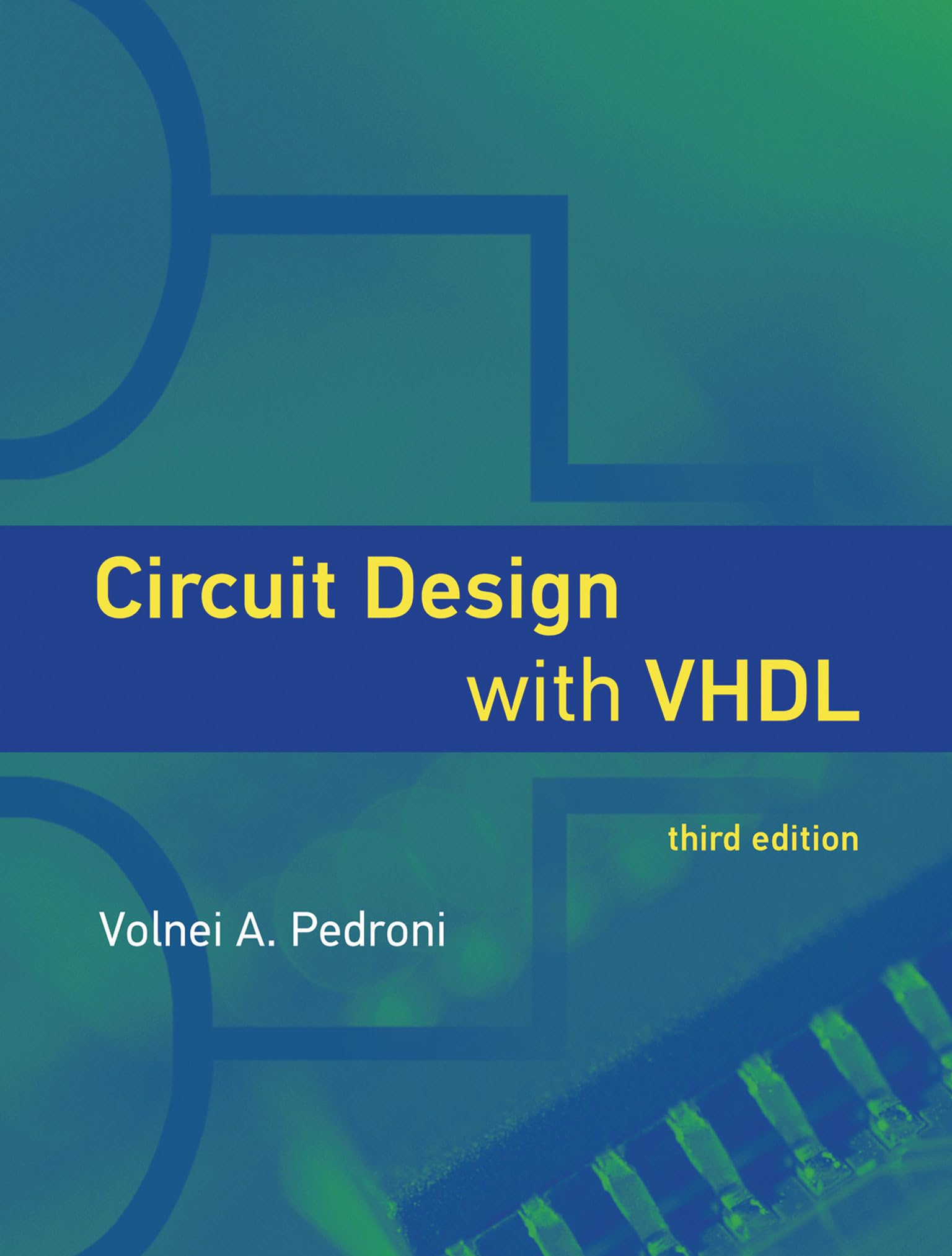 Circuit Design with VHDL, third edition (Mit Press) 3rd ed. Edition