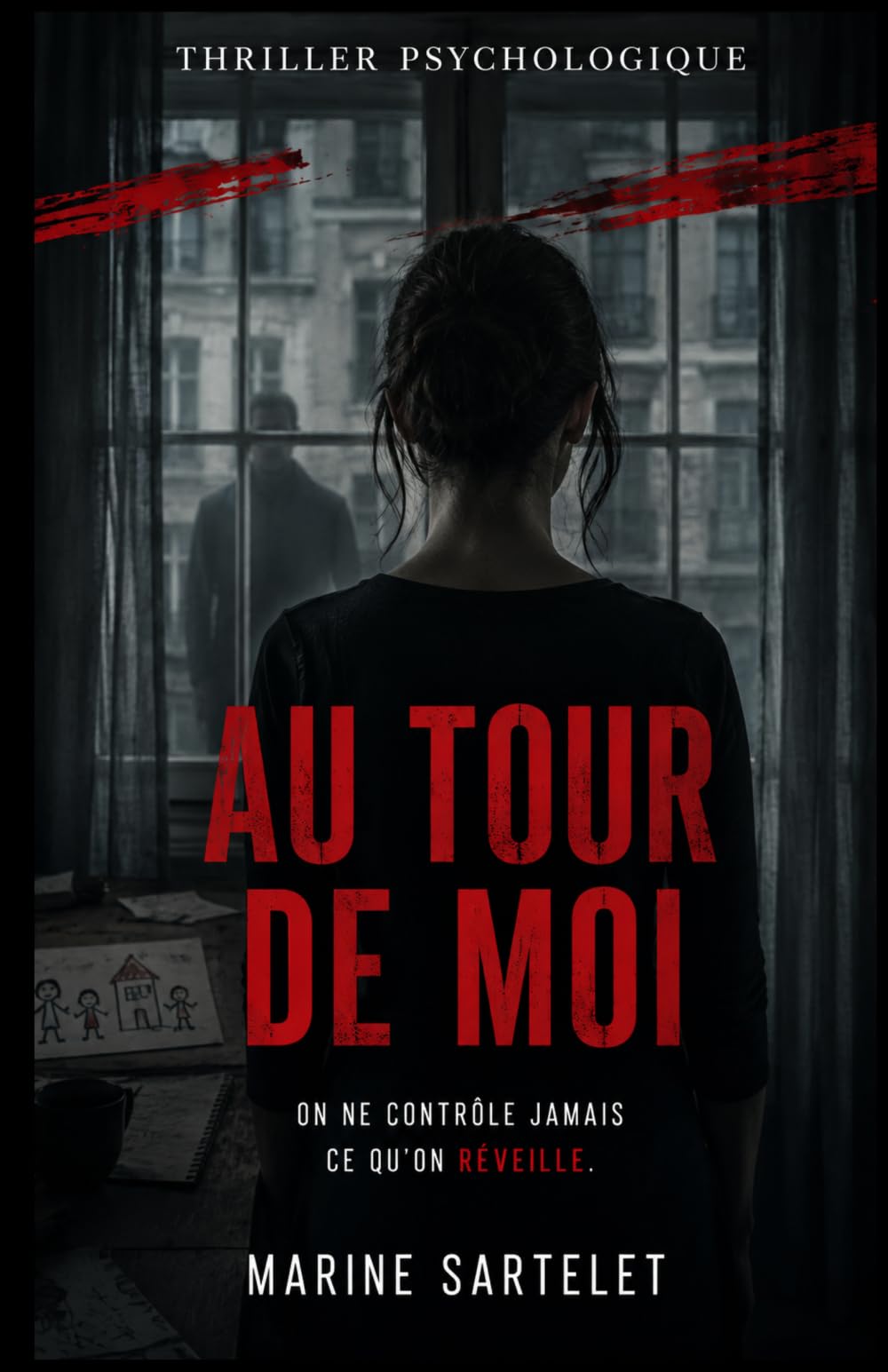 Au tour de moi: On ne contrôle jamais ce qu'on réveille (thriller psychologique)