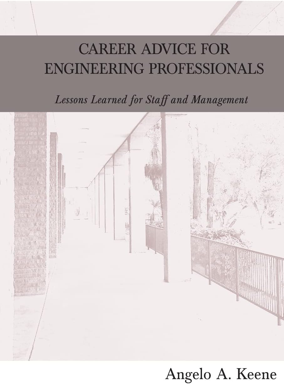 Career Advice for Engineering Professionals: Lessons Learned for Staff and Management