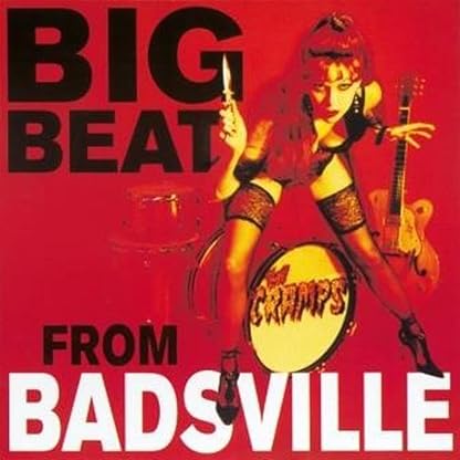 Big Beat from Badsville [Disco de Vinil] por Cramps — capa do álbum