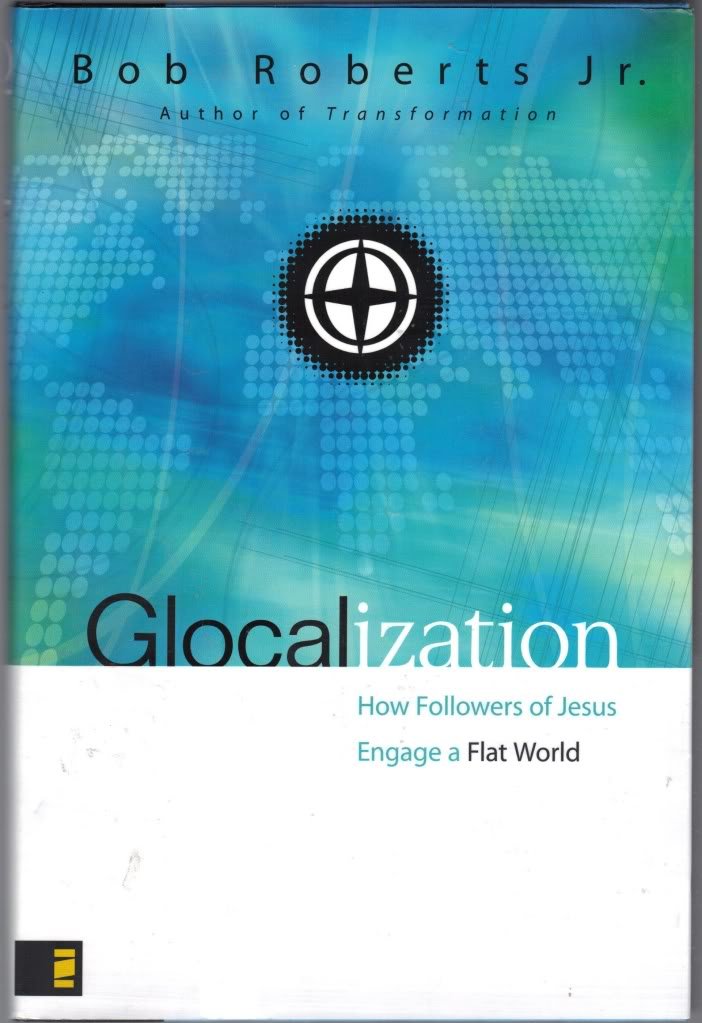 Glocalization: How Followers of Jesus Engage a Flat World