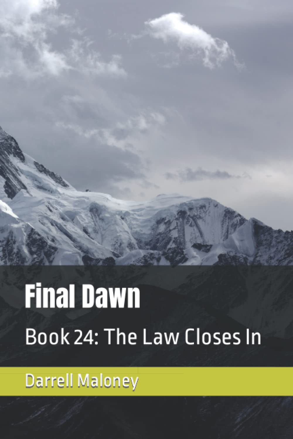 Final Dawn: Book 24: The Law Closes In