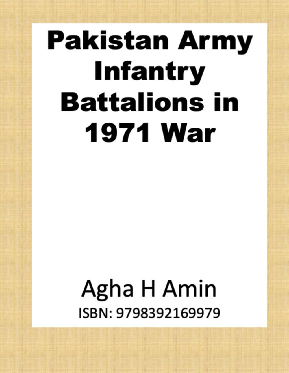 Pakistan Army Infantry Battalions in 1971 War