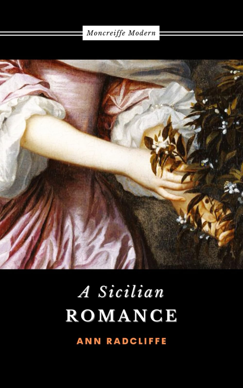 A Sicilian Romance: The Gothic Literary Romance Classic