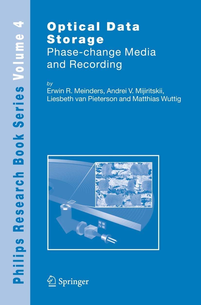 Optical Data Storage: Phase-change media and recording (Philips Research Book Series, 4)