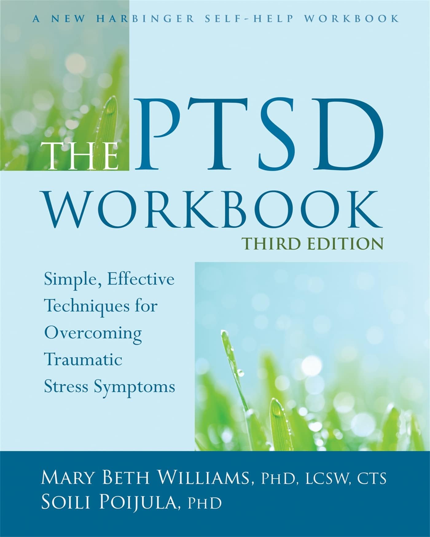 The PTSD Workbook: Simple, Effective Techniques for Overcoming Traumatic Stress Symptoms Paperback – Illustrated, May 1, 2016