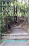  LA LLAVE DEL FANTASMA: Cuento popular sobrenatural