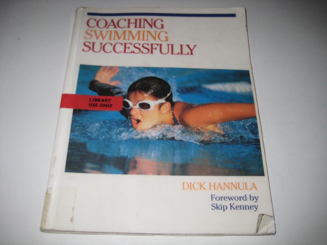 Coaching Swimming Successfully unknown 9780873224925 Books