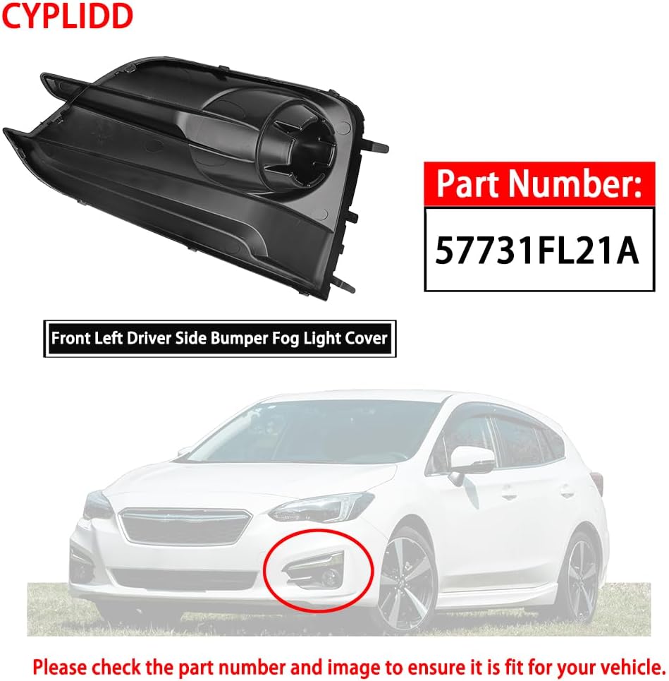 Front Left Bumper Fog Light Cover Compatible with 2017 2018 2019 Subaru Impreza 2.0i Replace 57731FL21A (Driver Side)