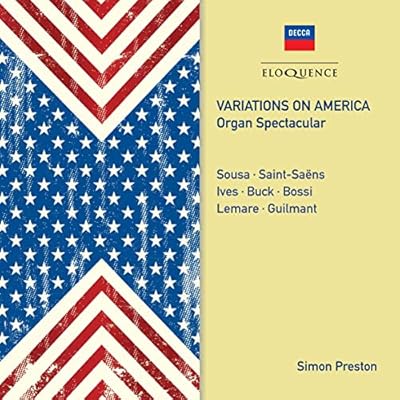 Variations On America: Organ Spectacular