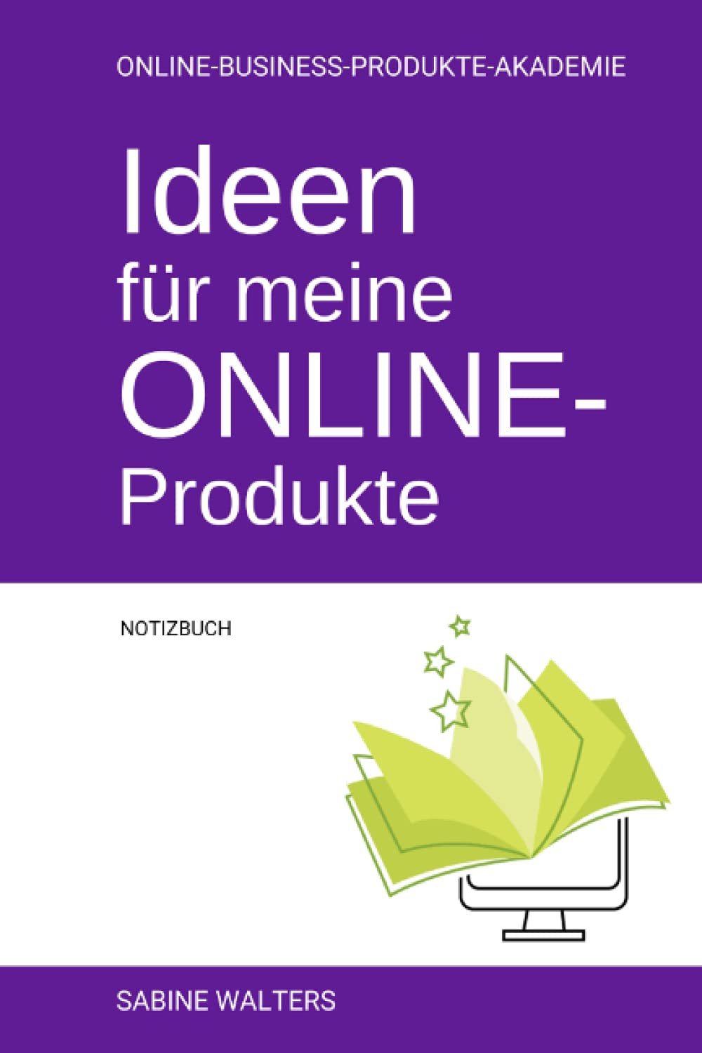 Ideen für meine Online-Produkte Notizbuch (German Edition)