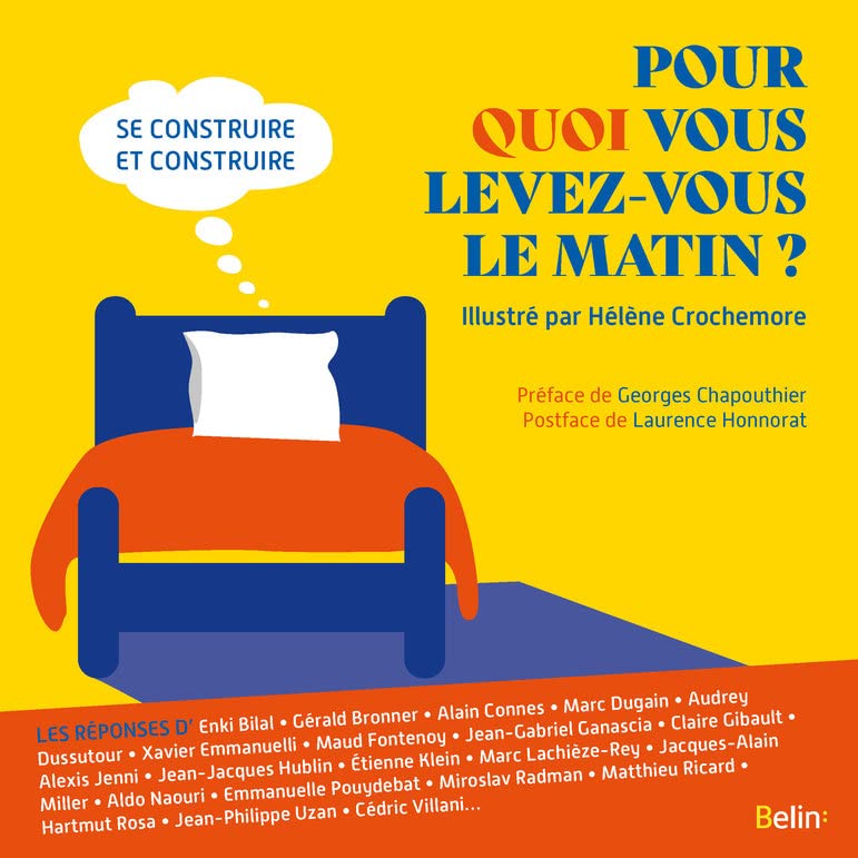 Pour quoi vous levez-vous le matin ?: Se construire et construire (French Edition)