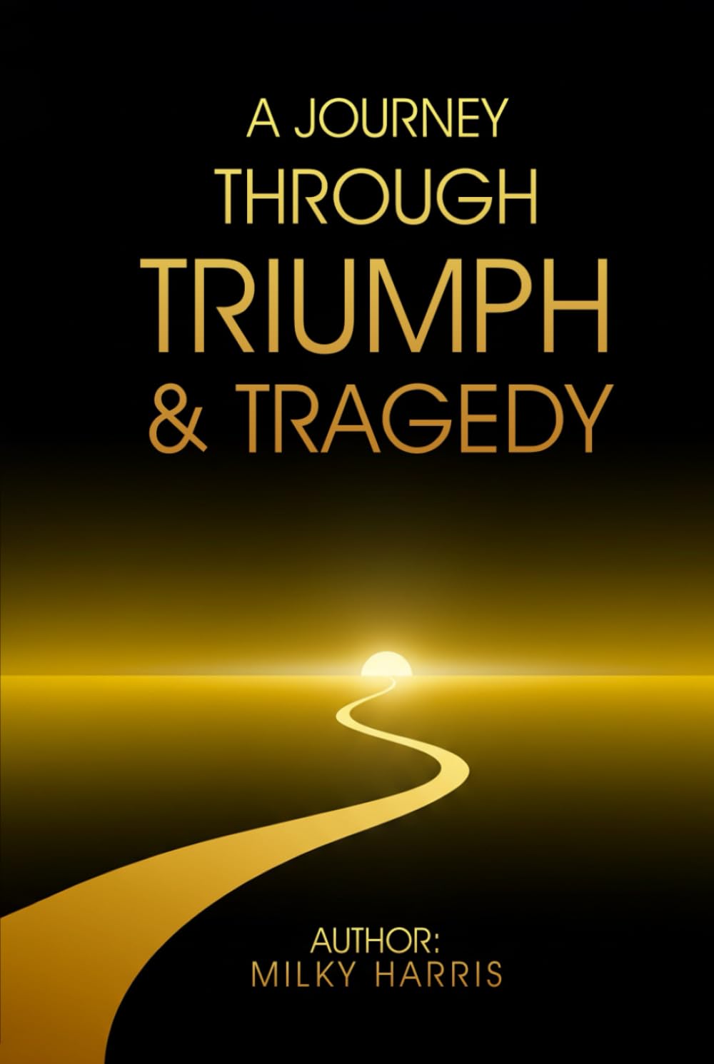 A Journey Through Triumph & Tragedy