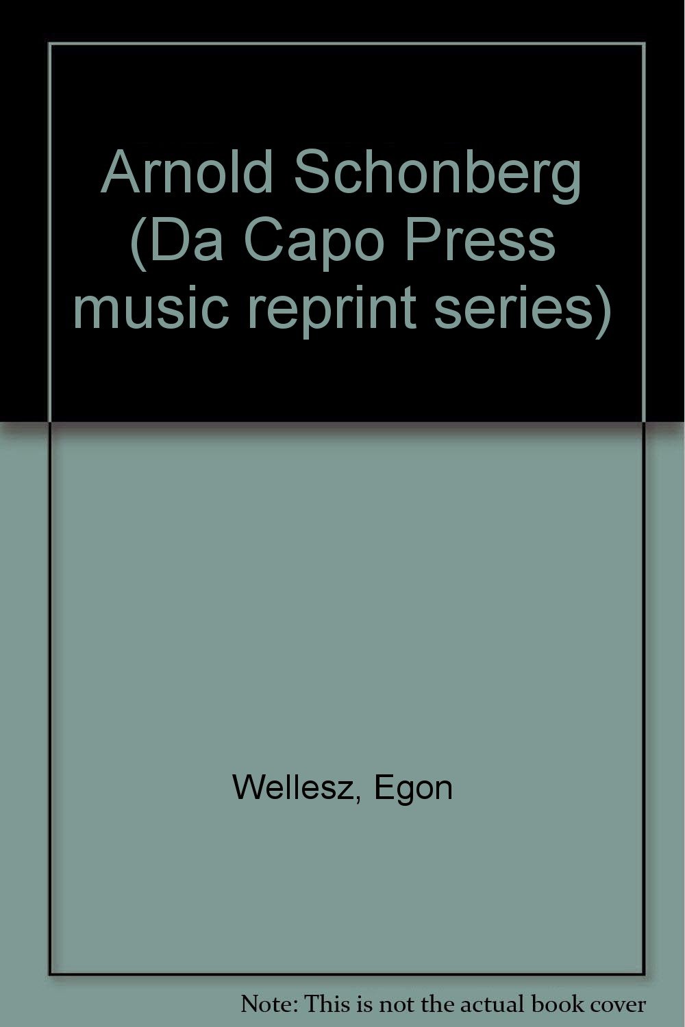 Arnold Schnberg (Da Capo Press music reprint serie