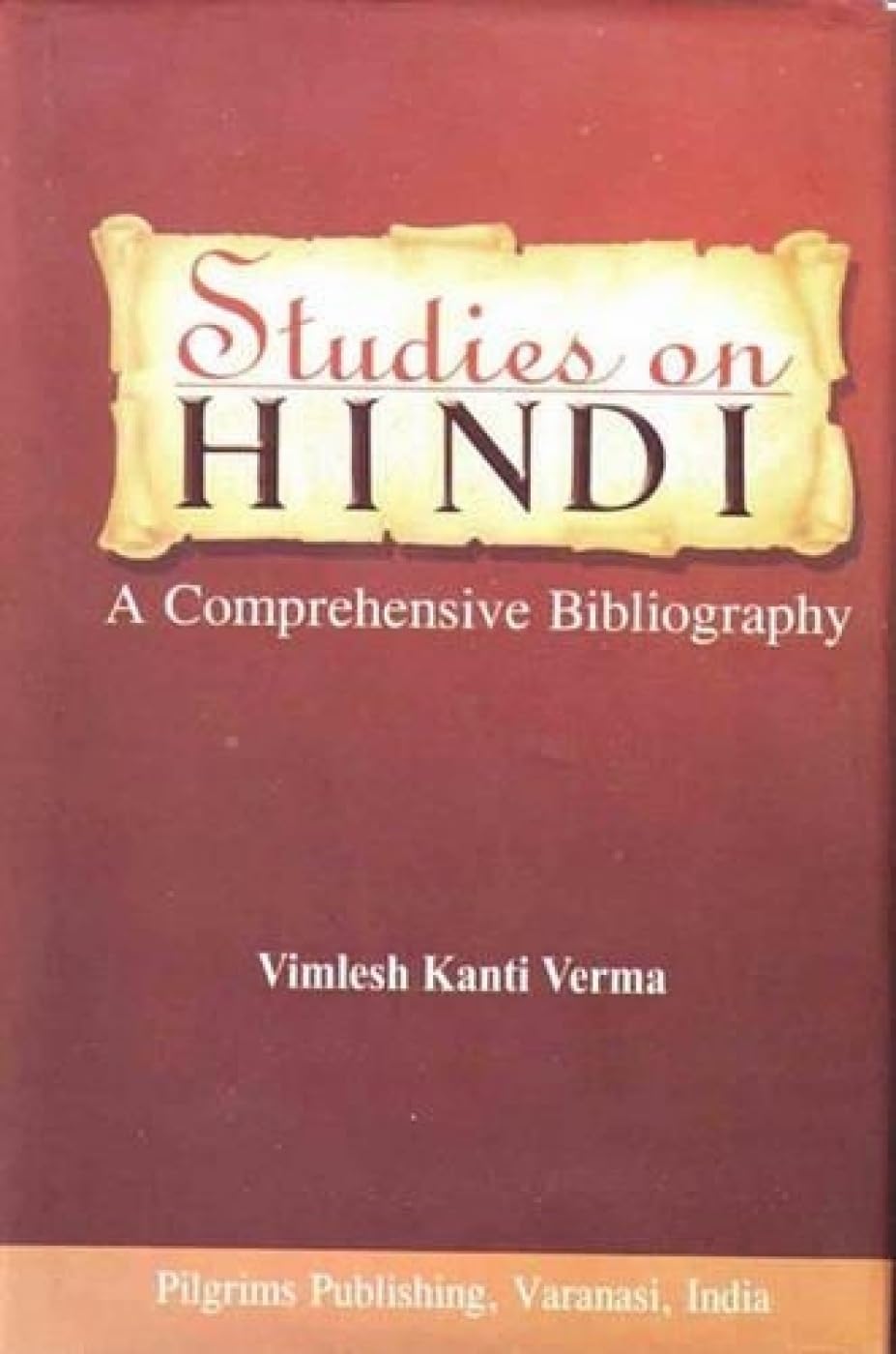 Studies on Hindi: A Comprehensive Bibliography