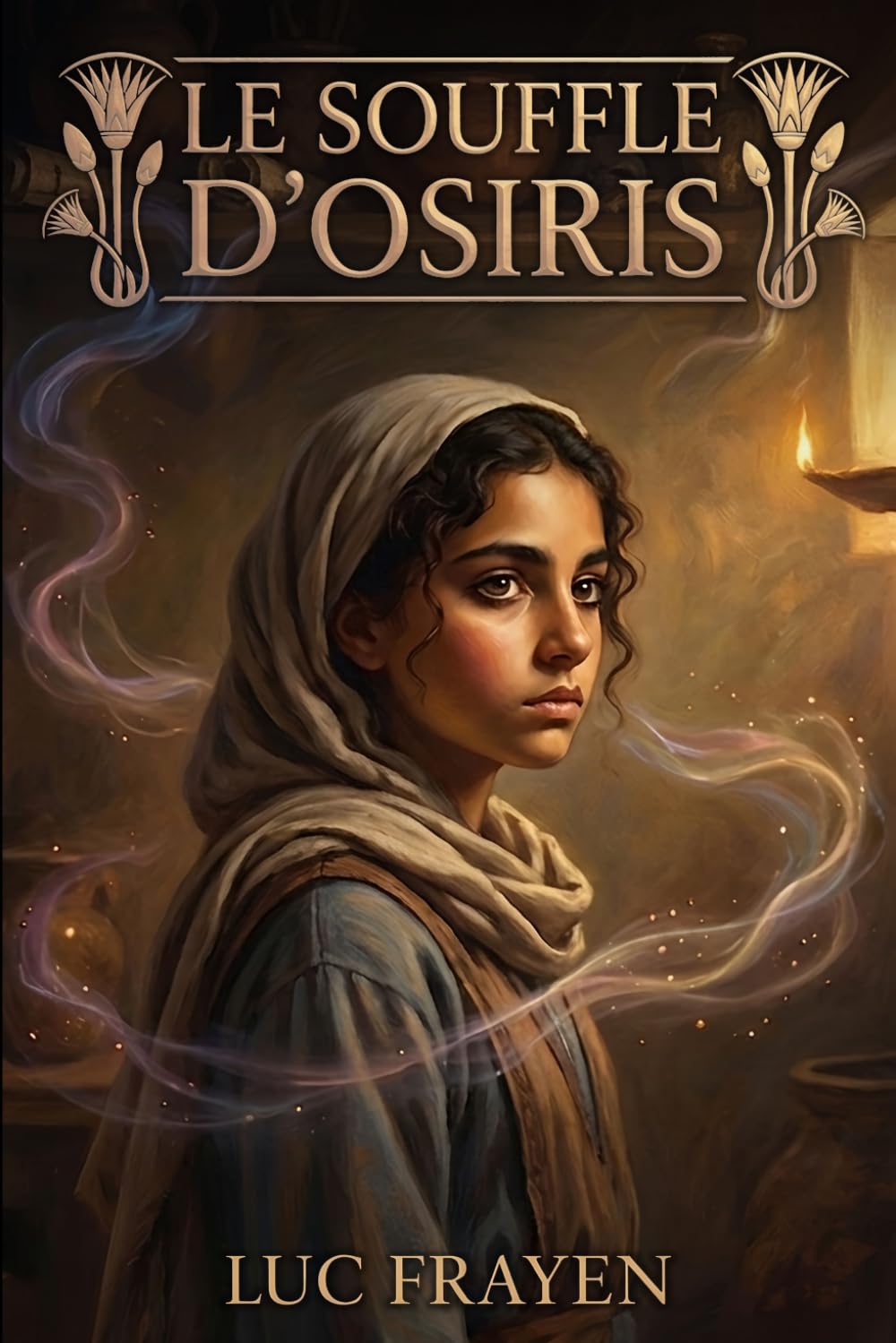 Le souffle d'Osiris (Cycle Egypte Antique (Fantasy Historique))