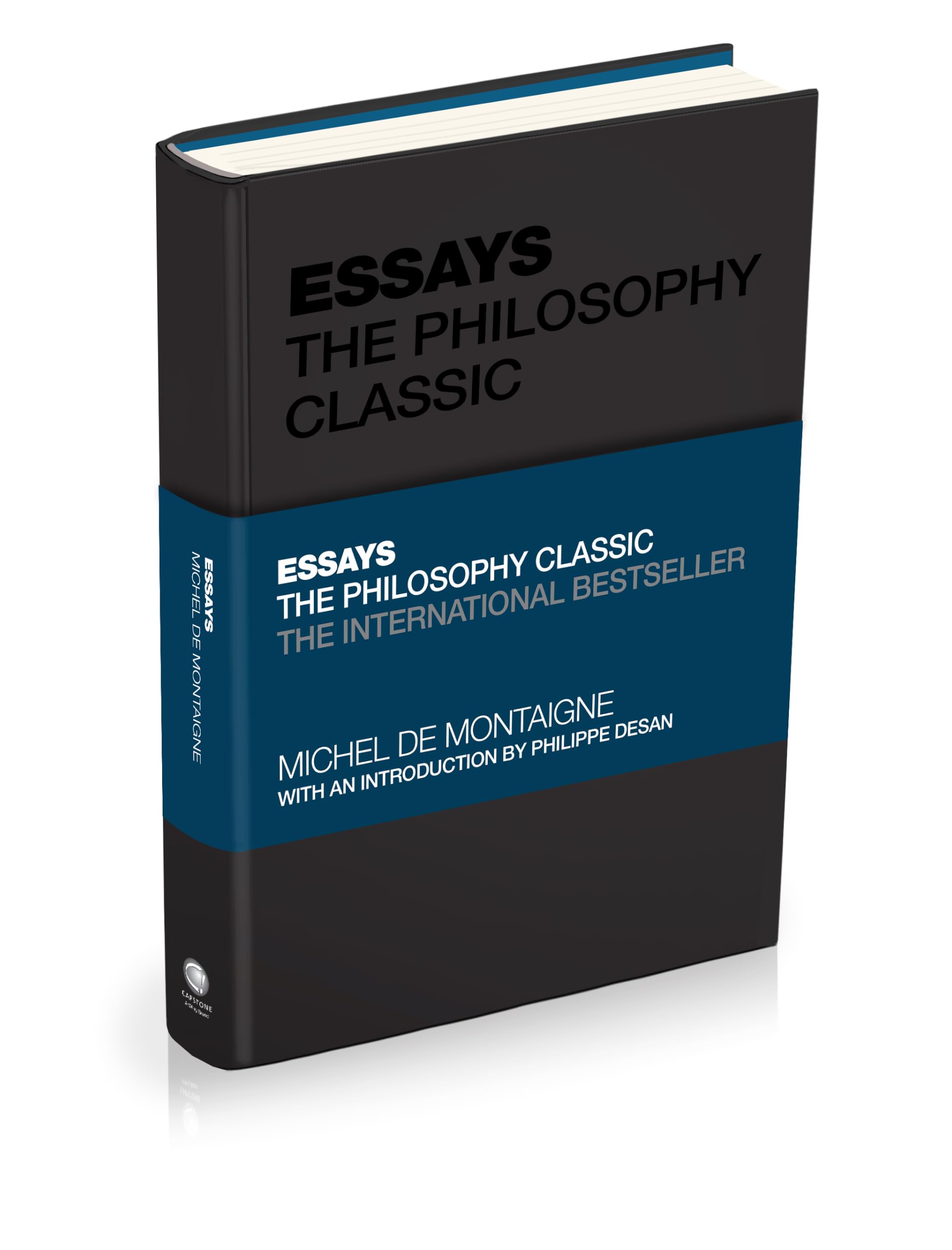 Essays by Montaigne: The Philosophy Classic (Capstone Classics)
