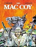 mac coy  Mac Coy: Gesamtausgabe Bd. 1