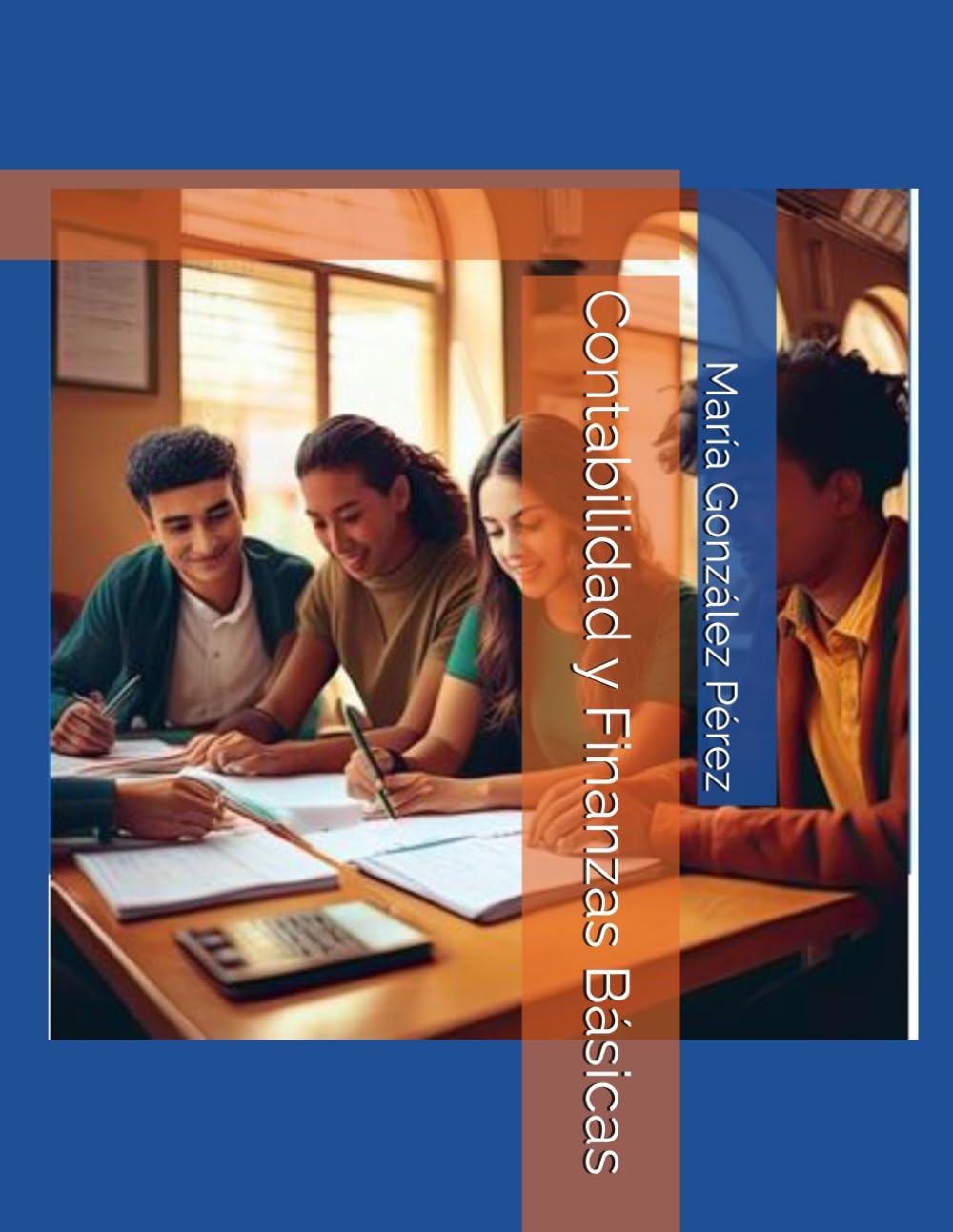 Contabilidad y Finanzas Básicas