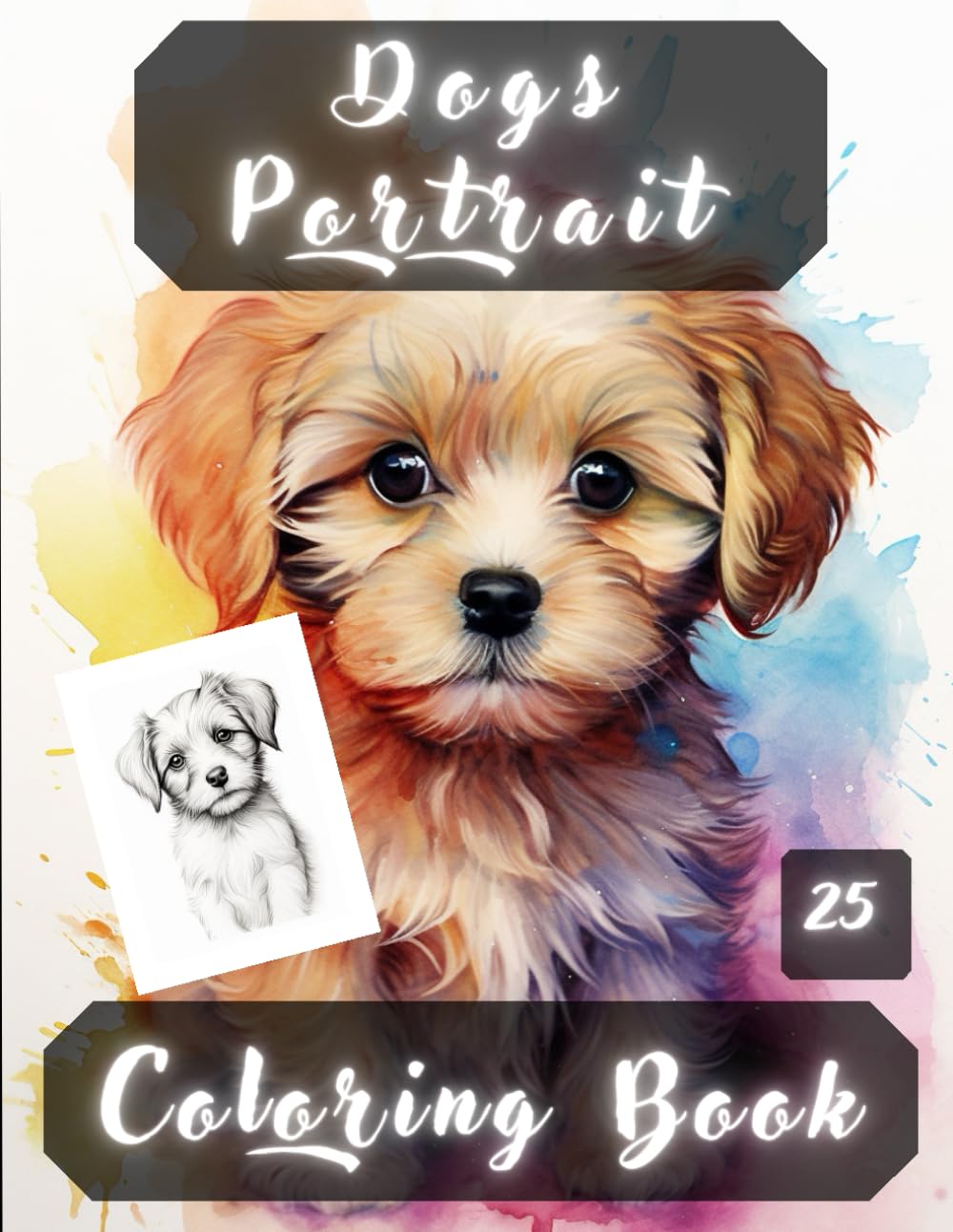 Dogs Portrait Coloring Book: Grayscale & Realistic Dogs Coloring Book.