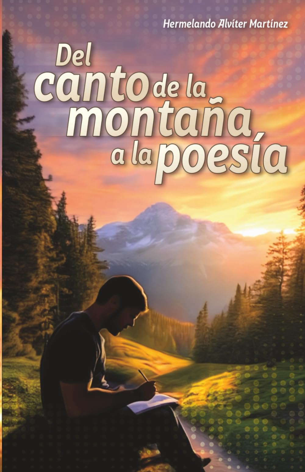 Del Canto de la Montaña a la Poesía