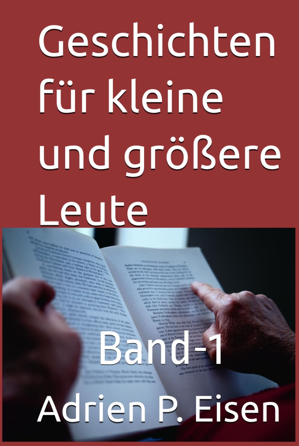Geschichten für kleine und größere Leute: Band-1