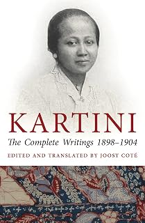 Kartini: The Complete Writings, 1898–1904