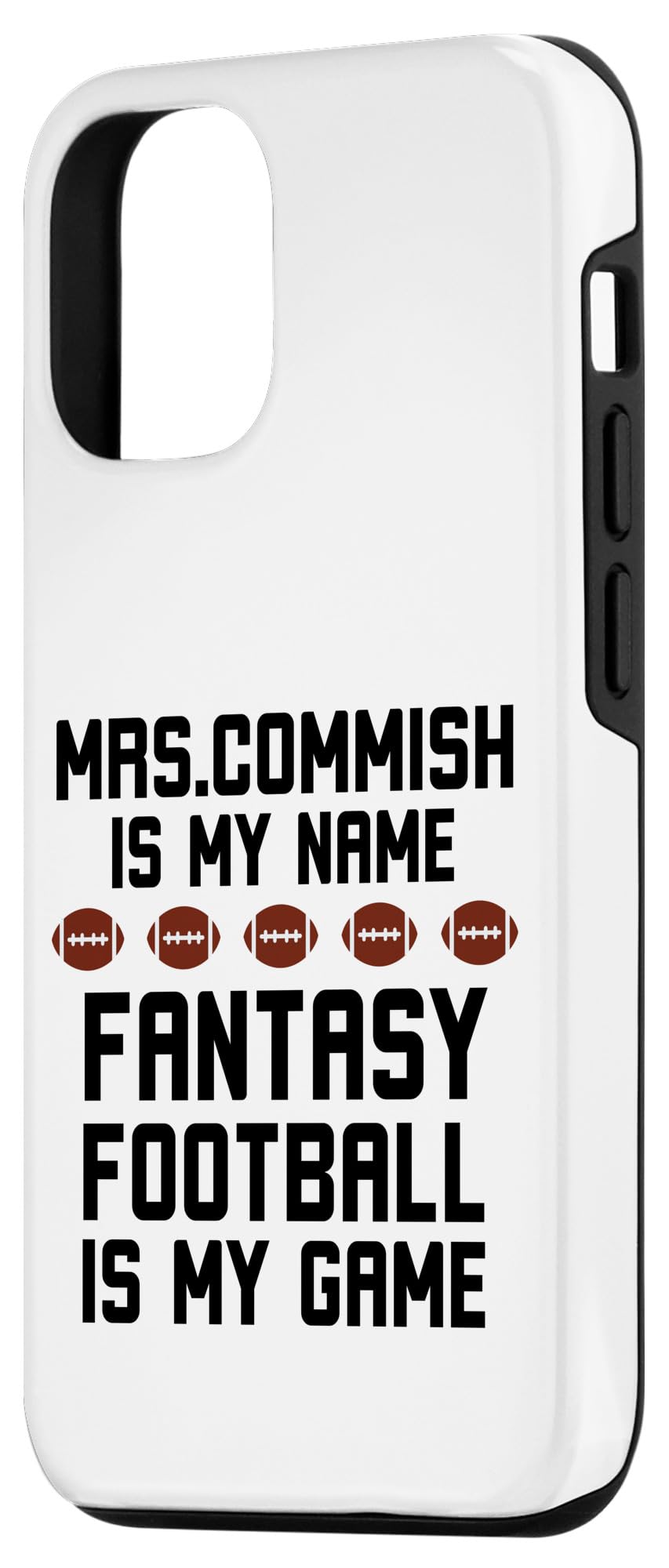 iPhone 13 Mrs. Commish is my name Fantasy football is my game humor Case - Image 2