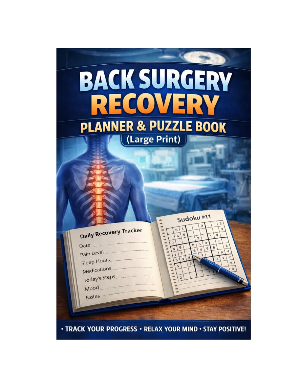 Back Surgery Recovery Planner & Puzzle Book (Large Print): back surgery recovery gifts,back surgery recovery,back surgery recovery gifts for men,post ... recovery gifts,spine surgery gifts journal,