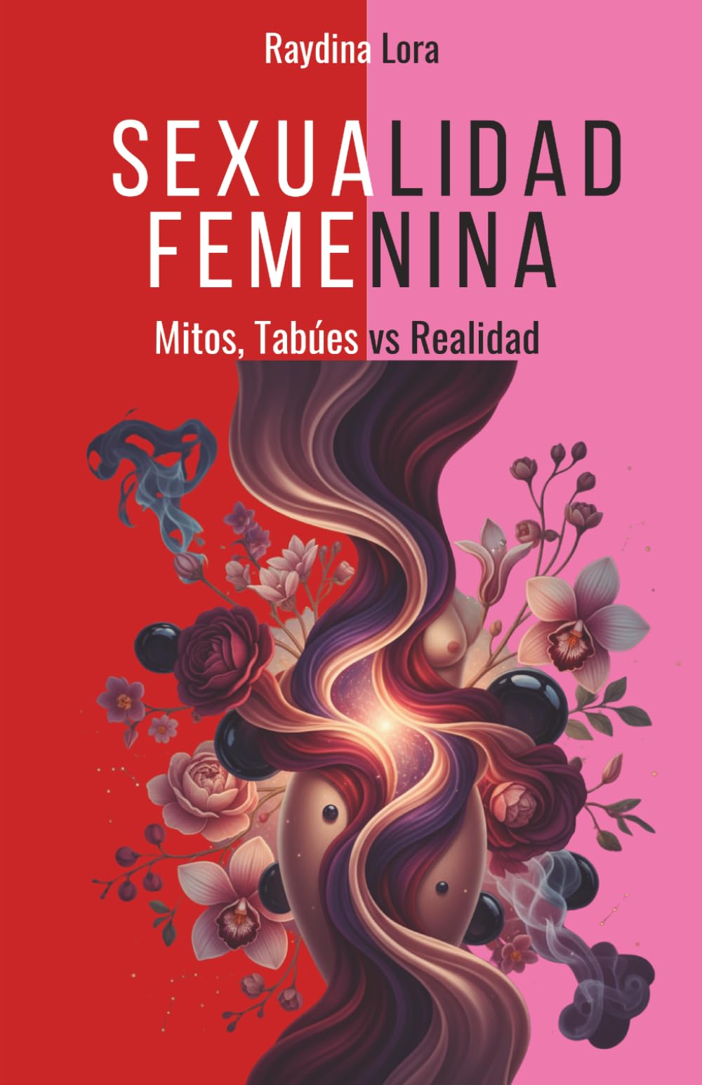 Sexualidad Femenina: Mitos, Tabúes vs Realidad