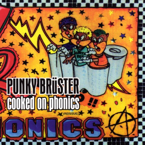 Punky Bruster - Cooked On Phonics [Explicit]