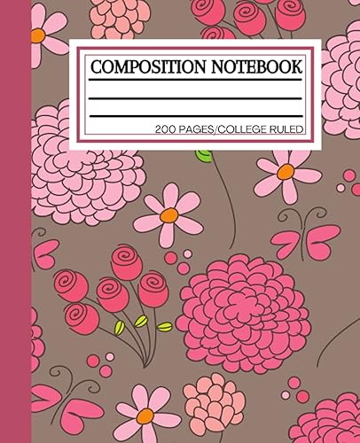 Flower Composition Notebook College Ruled Adorable Flower Composition Notebook College Ruled, Floral Blossom Composition Notebook, Flower