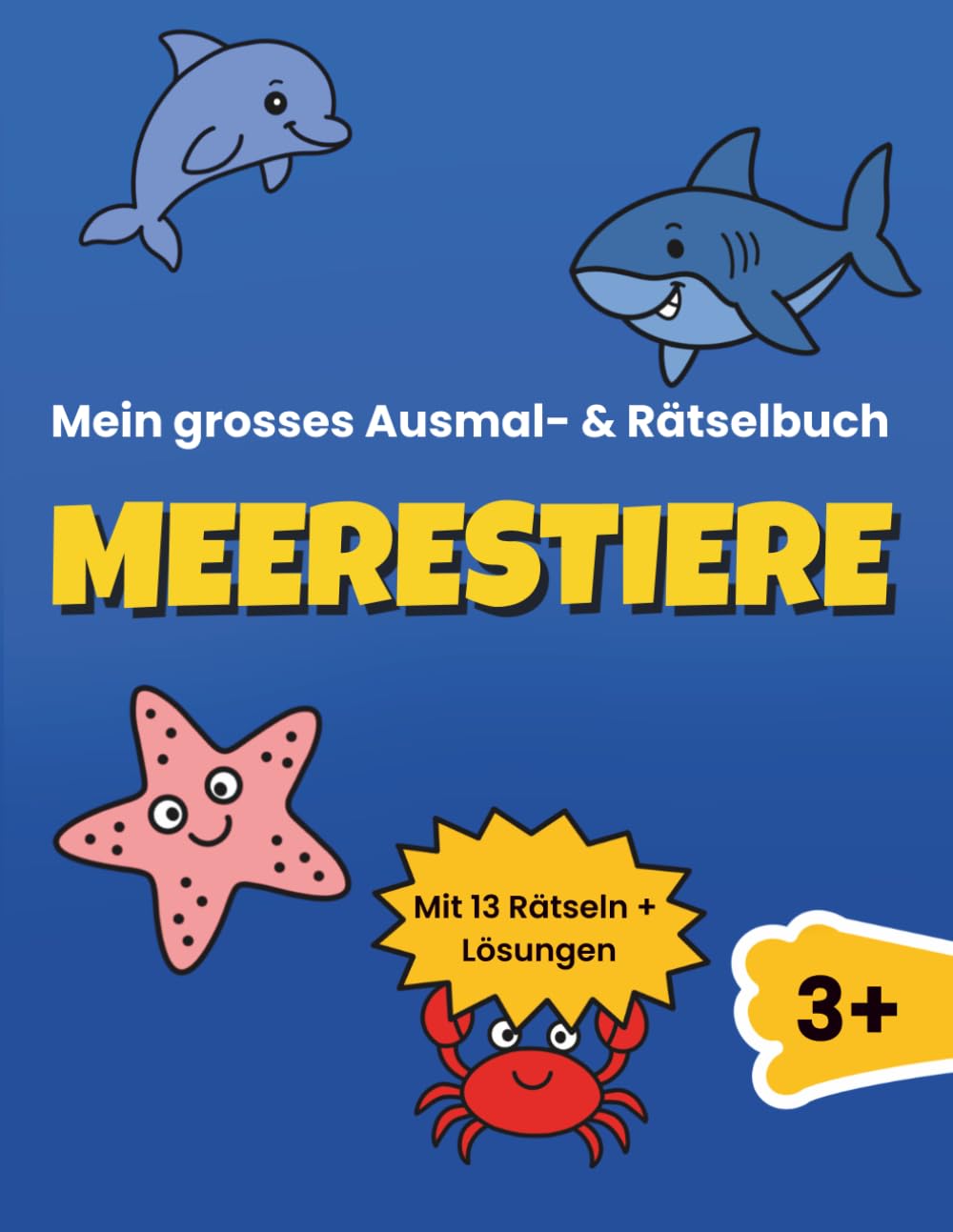 Dein grosses Ausmal- & Rätselbuch Meerestiere