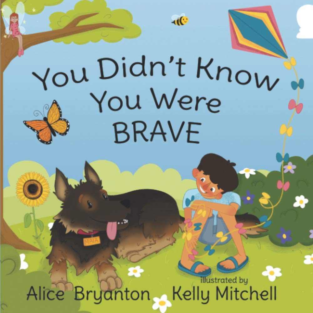 You Didn't Know You Were Brave
