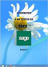 Download J'apprends à me servir de Sage paie i7: Faire la paie avec Sage paie i7 PDF