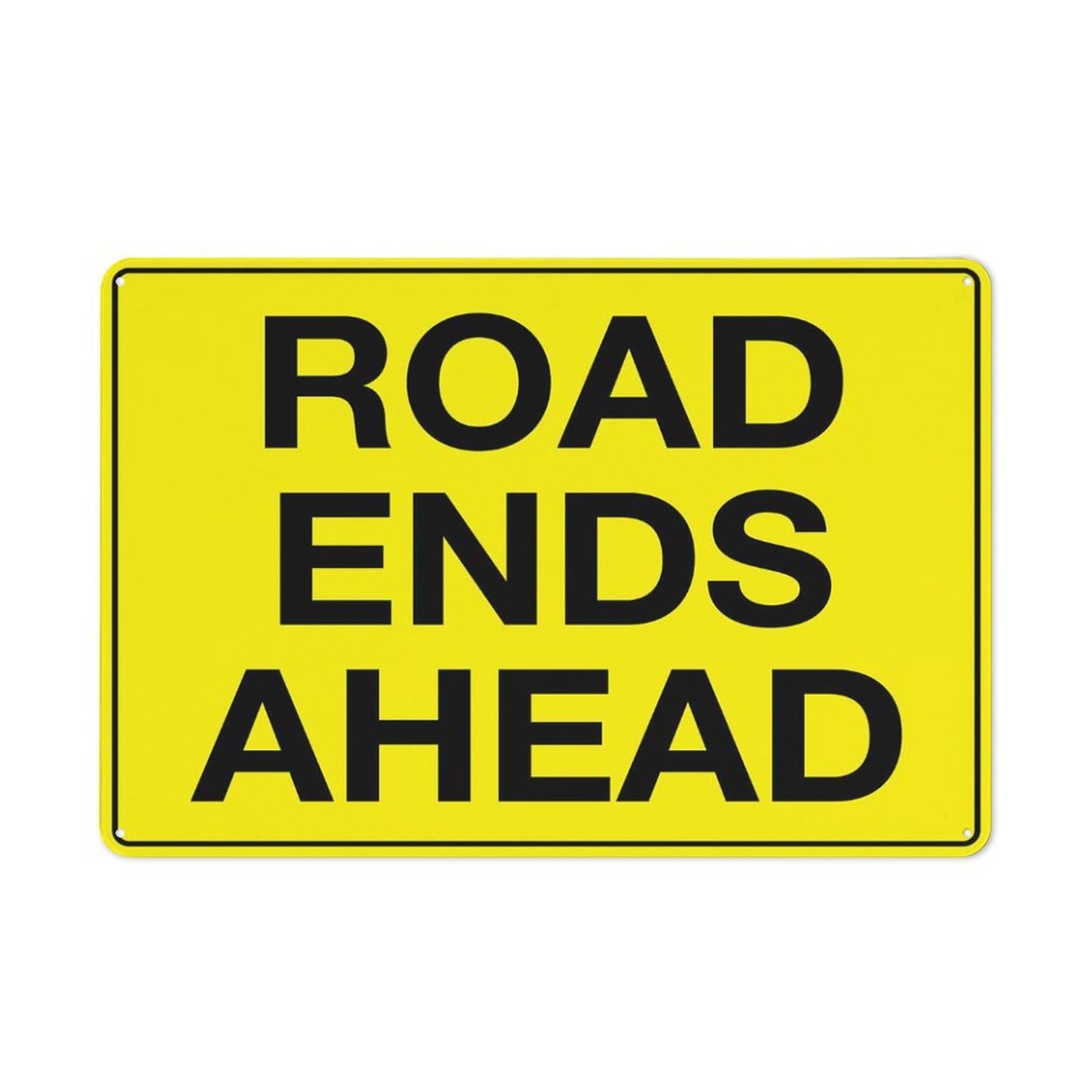 Road Ends Ahead Sign Warning Tin Sign Home Kitchen Farm Garden Garage Wall Decor 12X8Inch