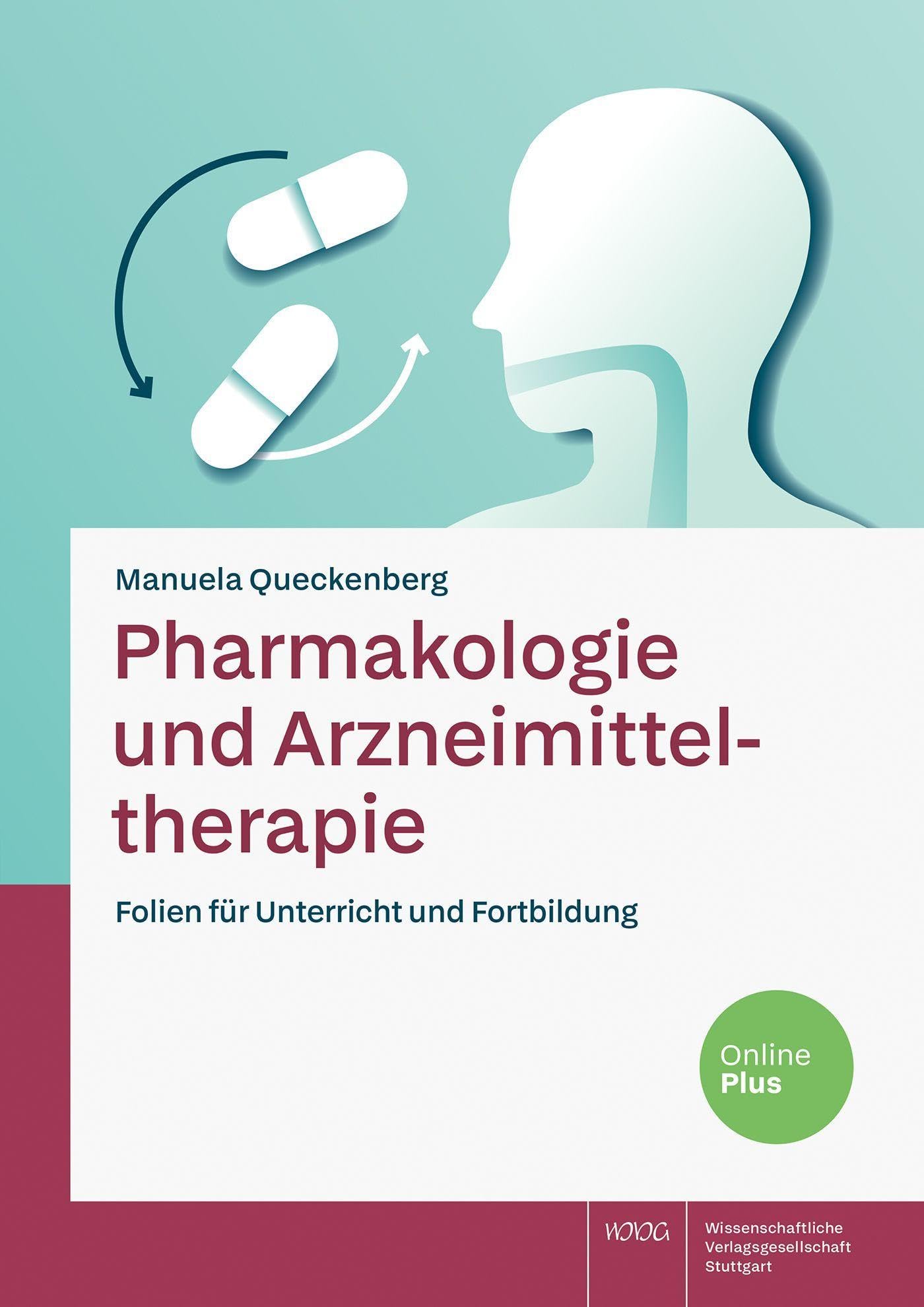 Pharmakologie und Arzneimitteltherapie: Folien für Unterricht und Fortbildung